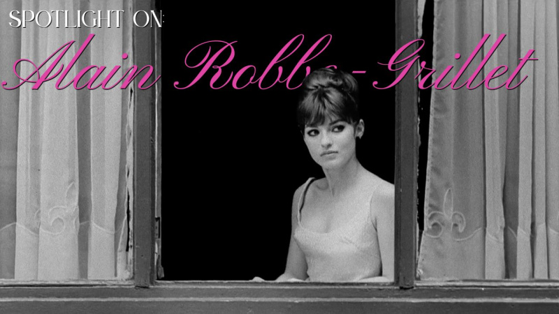 Who Is Alain Robbe-Grillet? Meet French Cinema’s Best-Kept Secret